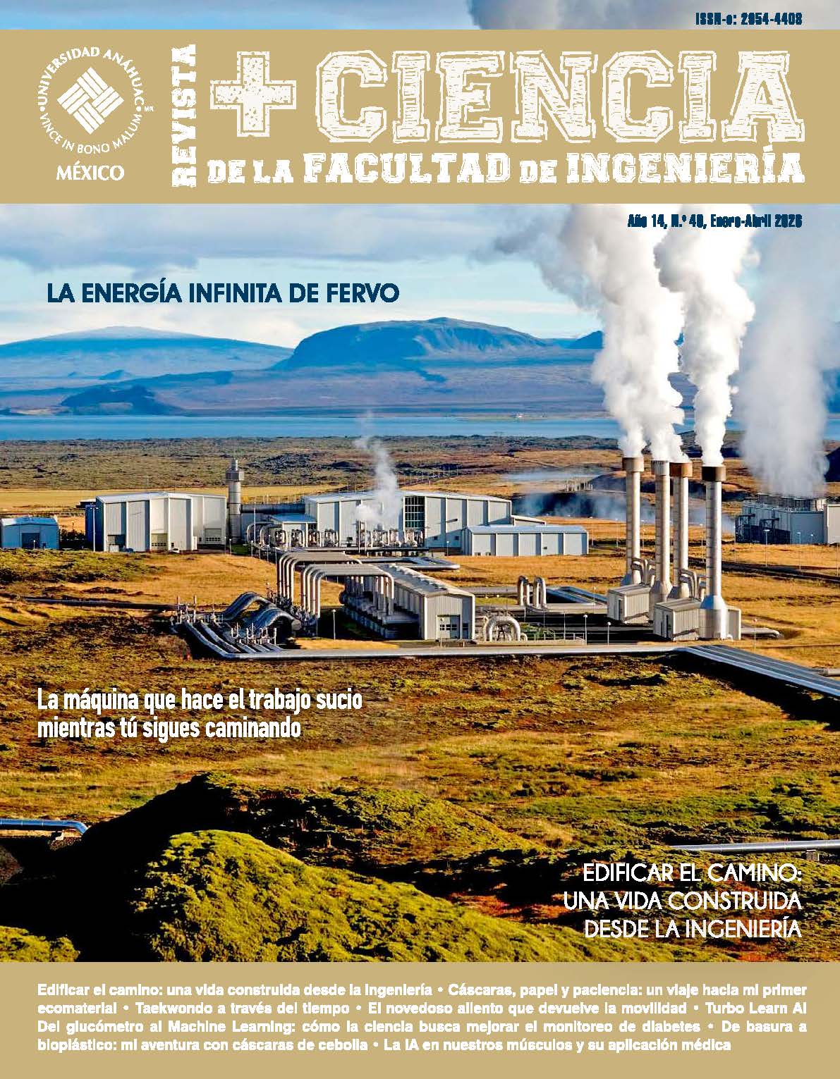					Ver Núm. 40 (14): Revista +Ciencia de la Facultad de Ingeniería
				